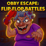 Play Obby Escape: Flip Flop Battles now!