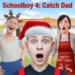 Schoolboy 4: Catch Dad